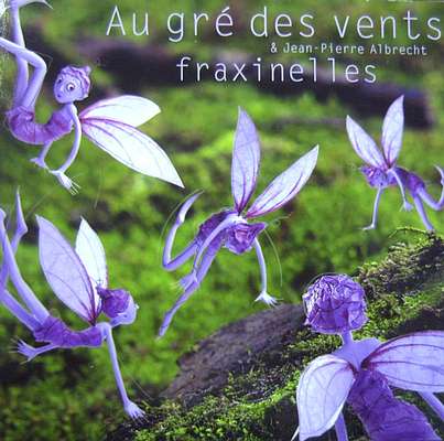 Fraxinelles, CD d'Au gré des vents, Gilles Péquignot et Danyèle Besserer